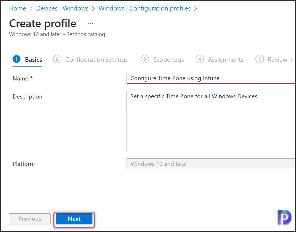 Configure Time Zone using Intune for Windows Devices 5 Specify the Configuration Profile Name and Description