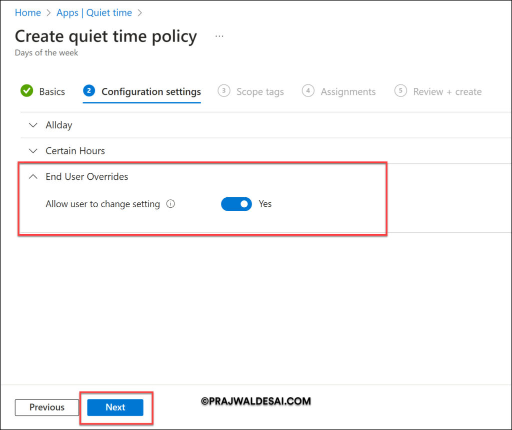 Create Quiet Time Policies in Intune for iOS/iPadOS & Android Apps 10 End User Overrides - Quiet Time Policy Settings