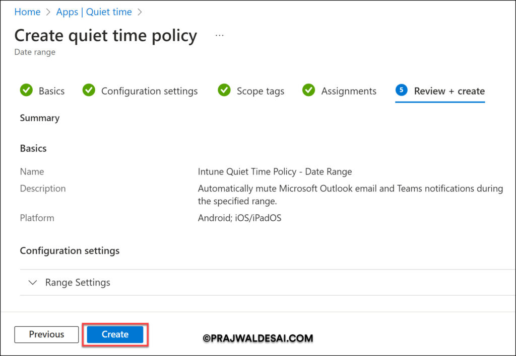 Create Quiet Time Policies in Intune for iOS/iPadOS & Android Apps 6 Intune Quiet Time Policy - Date Range Policy Configuration Settings