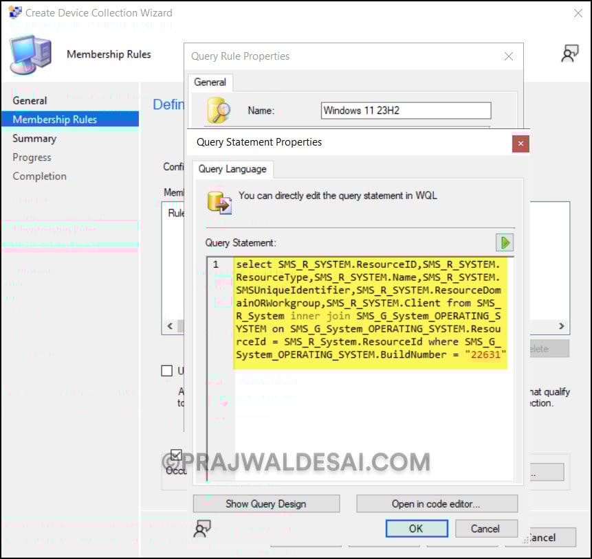 Create Windows 11 SCCM Device Collection 23H2 | 22H2 | 21H2 8 Enter Windows 11 22H2 WQL Query