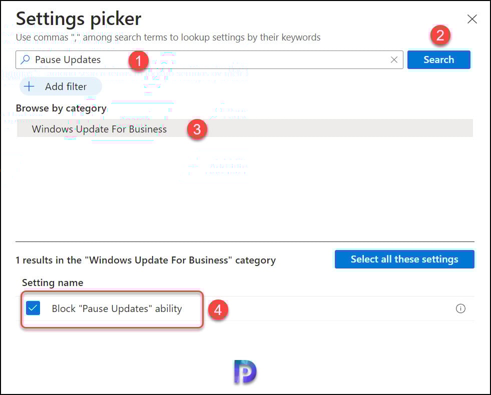 Disable Pause Updates using Intune | Group Policy (GPO) 5 Select Block Pause Updates Ability in Settings Catalog