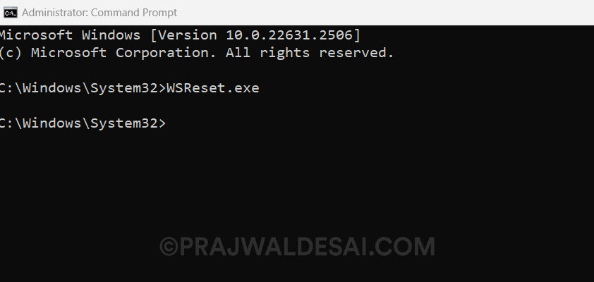 Fix Microsoft Store Error Code 0x00000000 on Windows 11/10 4 Clear Microsoft Store Cache: Fix Microsoft Store Error Code 0x00000000