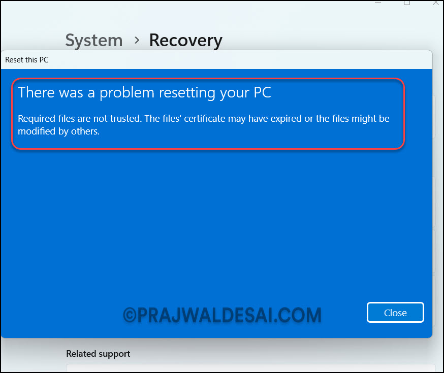 Fix Required Files are not trusted during Windows PC Reset 2 Required Files are not trusted during Windows PC Reset