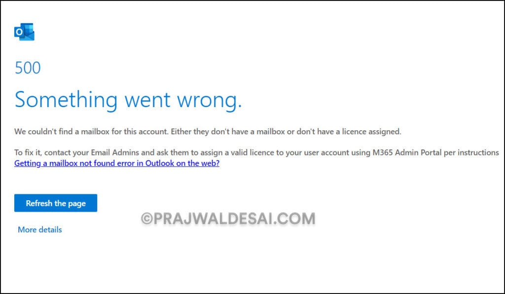 How to Fix Outlook Error 500 Mailbox not Found 1 Outlook Error 500. Something went wrong. We couldn't find a mailbox for this account.