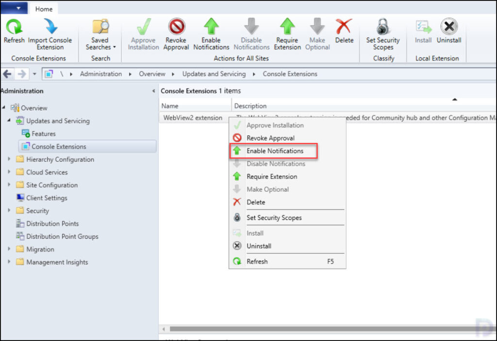 Manage SCCM Console Extensions - Approve | Install | Uninstall 9 Enable User Notifications for Console Extensions