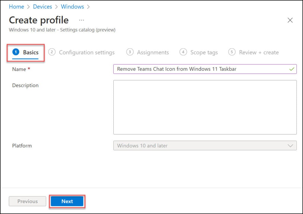 Intune: Remove Teams Chat Icon from Windows 11 Taskbar 4 Create Intune Configuration Profile | Remove Teams Chat Icon