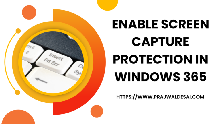 Enable Screen Capture Protection in Windows 365 1 Enable Screen Capture Protection in Windows 365
