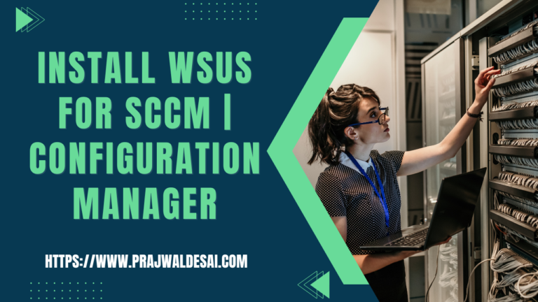 How to Install WSUS for SCCM | SUP Role | ConfigMgr