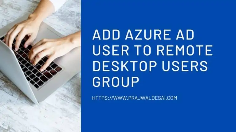 How to Add Azure AD user to Remote Desktop Users Group