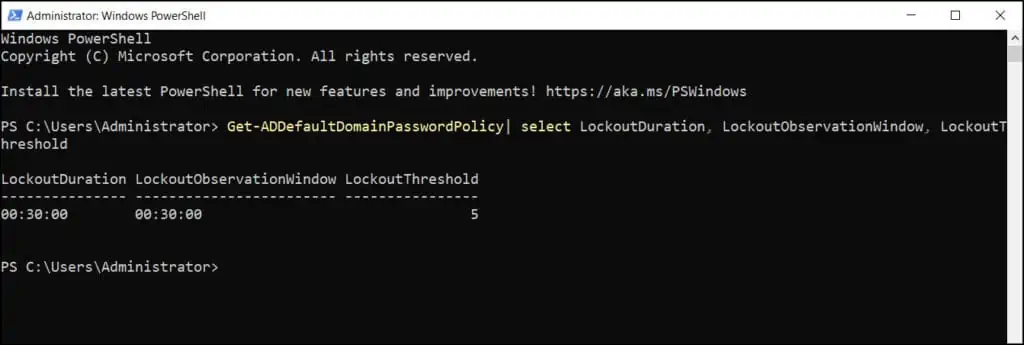 Configure Account Lockout Policy in Active Directory 9 View Account Lockout Policy Settings using PowerShell