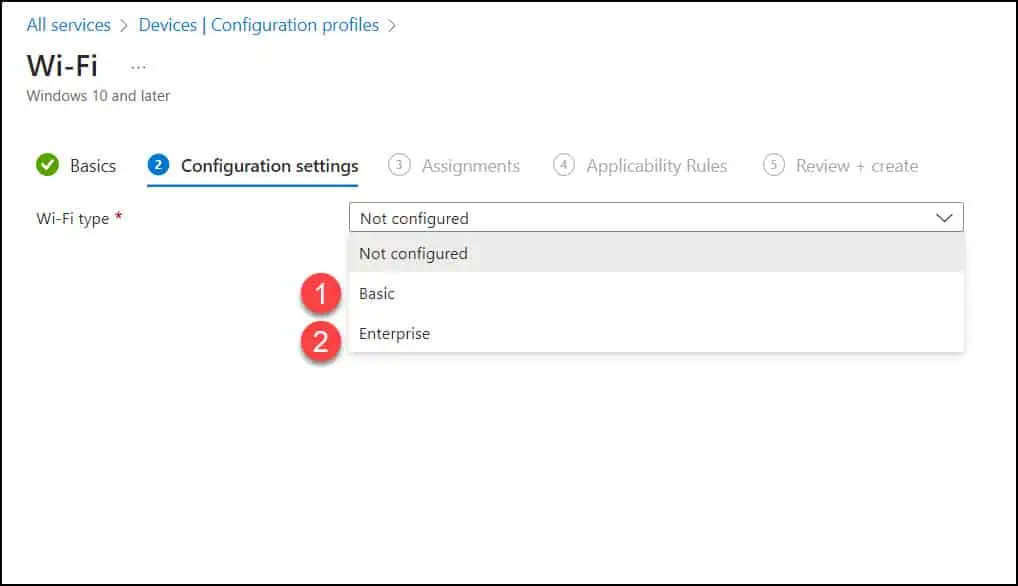 Create a Wi-Fi Profile in Intune: A Step-by-Step Guide 4 Select Wi-Fi Type: Basic or Enterprise