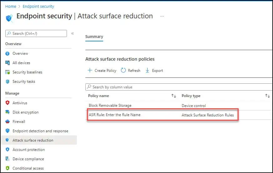 Overview of Attack Surface Reduction Rules in Intune 7 View Attack Surface Reduction Rules in Intune