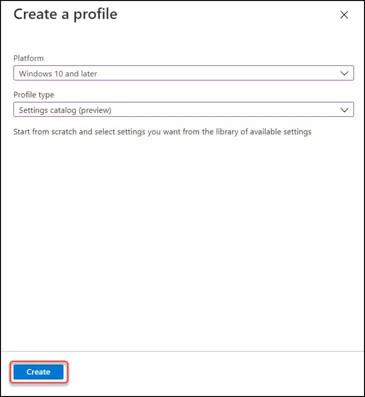 Create Intune Settings Catalog Policy 4 Create a Profile - Intune Settings Catalog