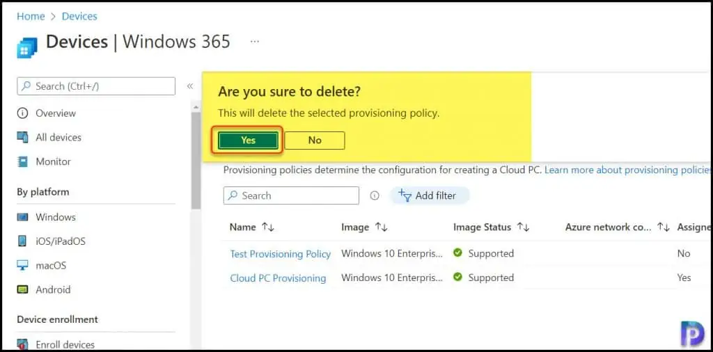 Delete provisioning policies from Cloud PCs in Windows 365 7 Delete provisioning policies from Cloud PCs in Windows 365