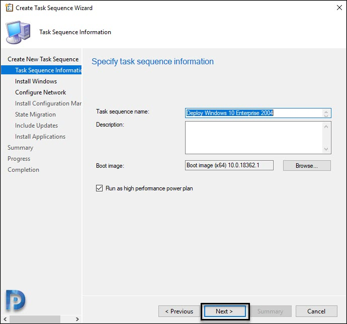 Deploy Windows 10 2004 using SCCM | Configuration Manager 10 Specify Task Sequence details