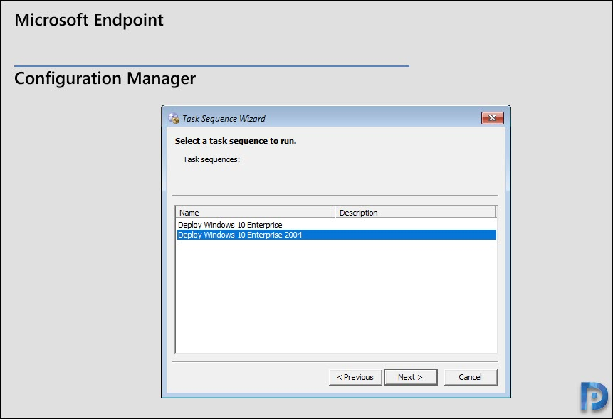 Deploy Windows 10 2004 using SCCM | Configuration Manager 39 Select Windows 10 2004 task sequence