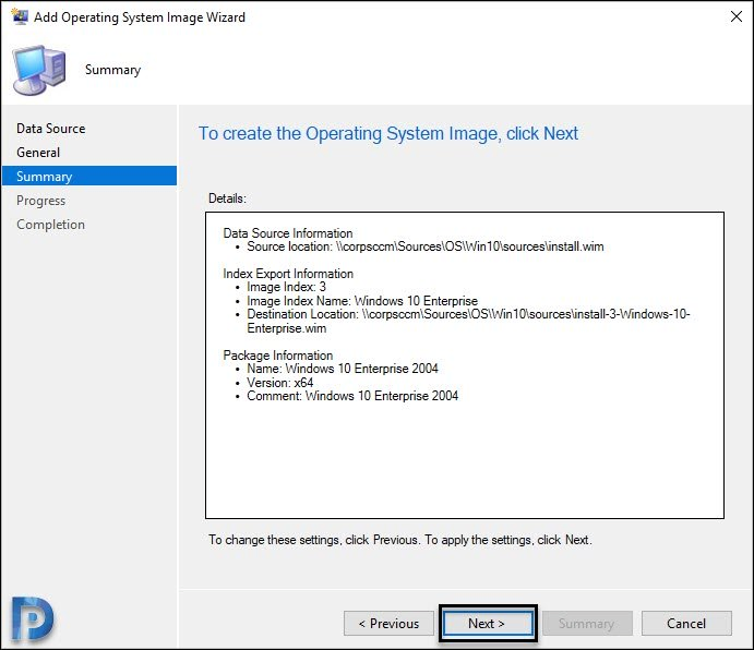 Deploy Windows 10 2004 using SCCM | Configuration Manager 5 Add operating system image summary