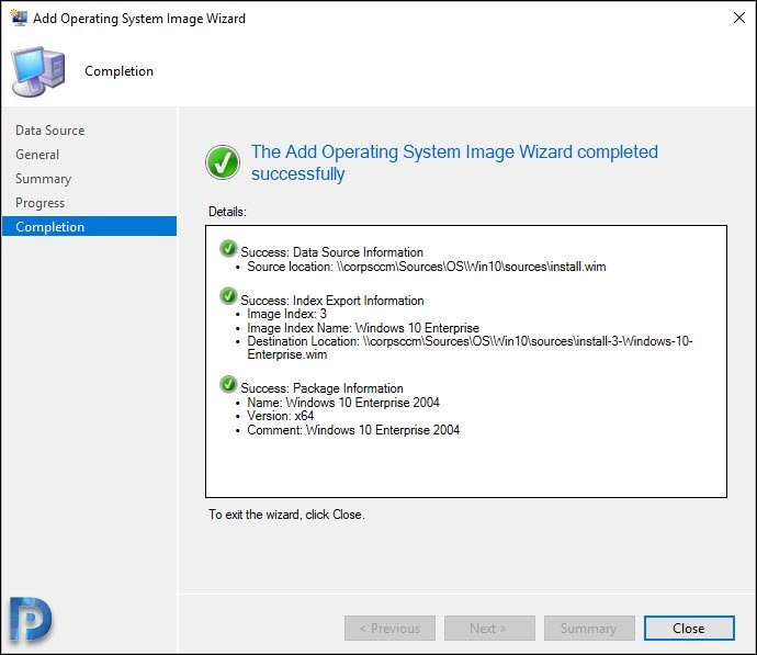Deploy Windows 10 2004 using SCCM | Configuration Manager 6 Add operating system image Completion