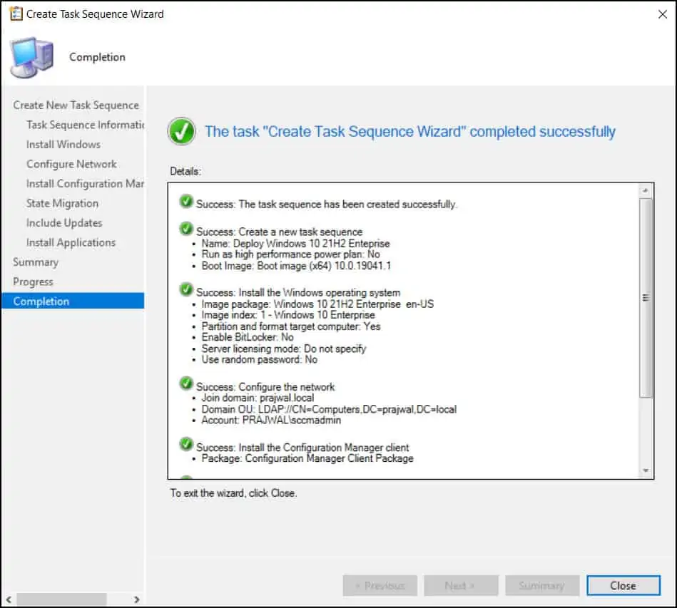Easy Steps to Deploy Windows 10 21H2 using SCCM | ConfigMgr 20 Close Create Task Sequence Wizard