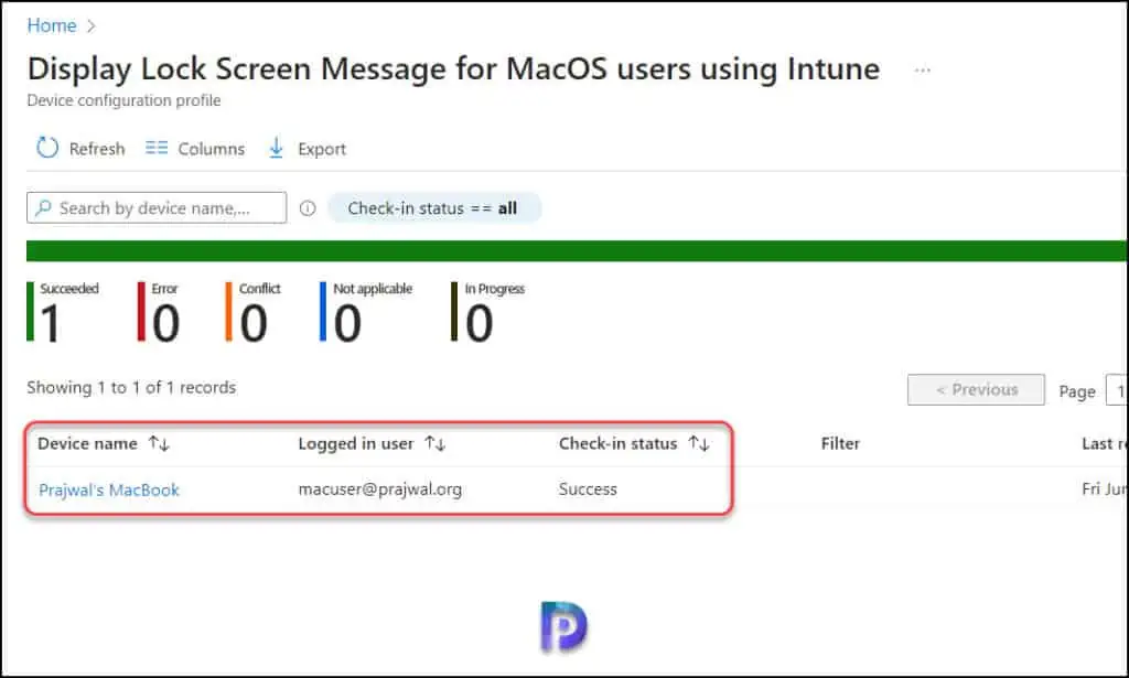 Display Lock Screen Message for MacOS Users using Intune 8 Monitor the MacOS Lock Screen Message Policy in Intune