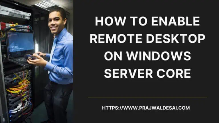 How to Enable Remote Desktop on Windows Server Core