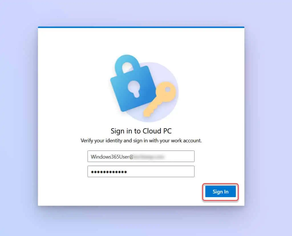 3 Methods to Connect and Access Windows 365 Cloud PC 6 Sign in to Windows 365 Cloud PC