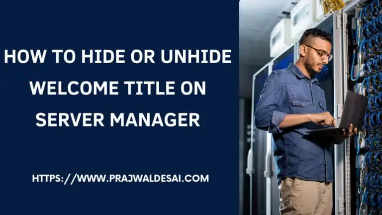 How to Hide or Unhide Welcome Tile in Server Manager