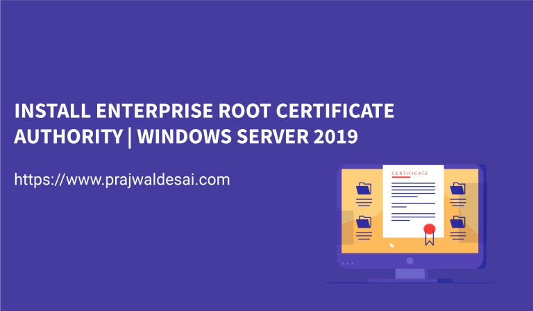 Install Enterprise Root Certificate Authority