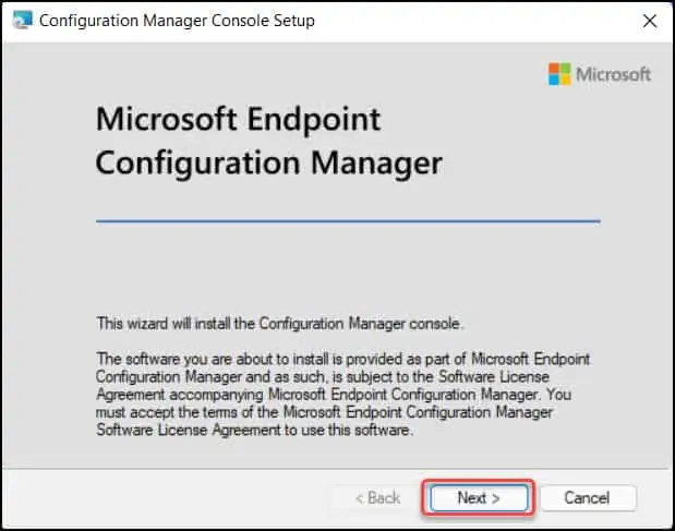 3 Better Methods to Install SCCM Console on Windows 11 2 Install SCCM Console on Windows 11 Using Setup Wizard