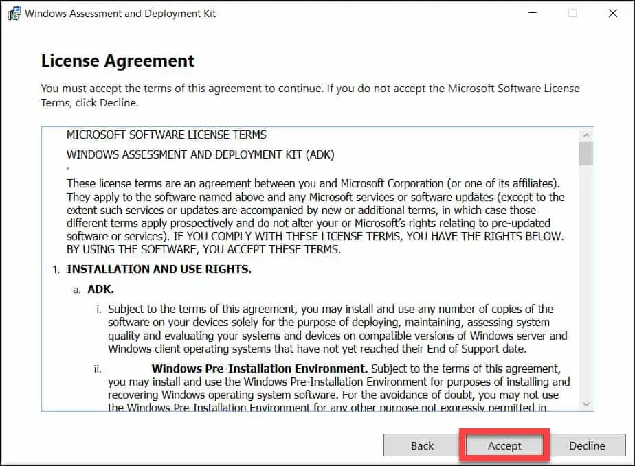 Steps to Download and Install Windows 11 ADK 3 Accept the ADK License Agreement