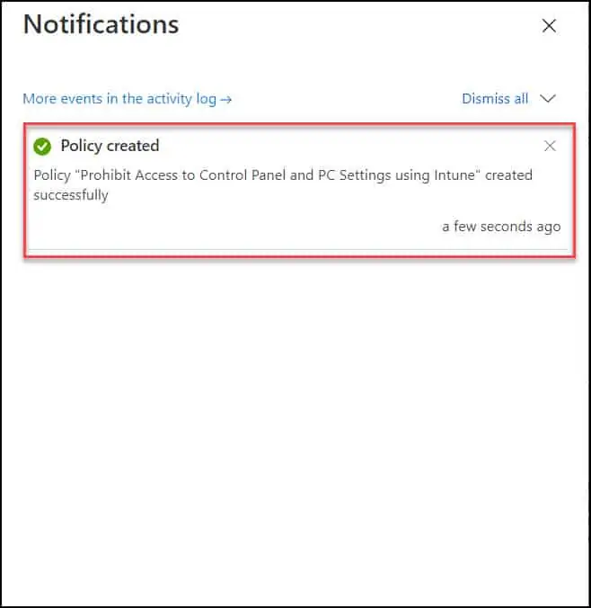 Prohibit Access to Control Panel and PC Settings using Intune 9 Intune Policy Created Notification