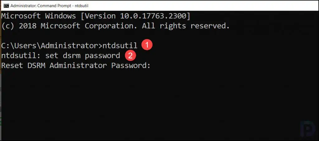 Reset DSRM Administrator Password using Ntdsutil 1 Reset DSRM Administrator Password using Ntdsutil