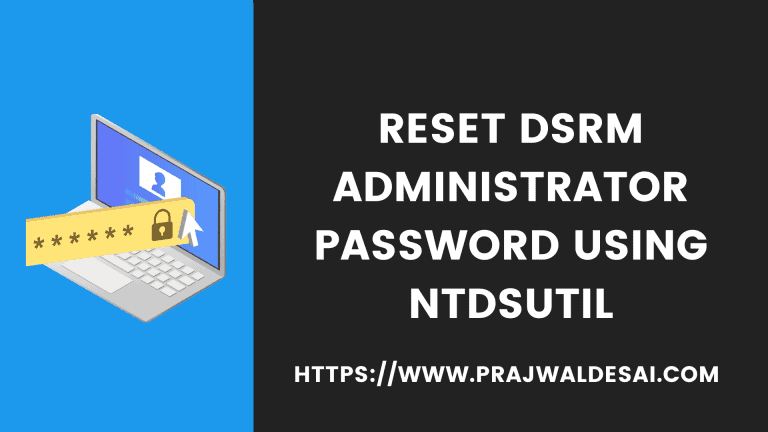 Reset DSRM Administrator Password using Ntdsutil