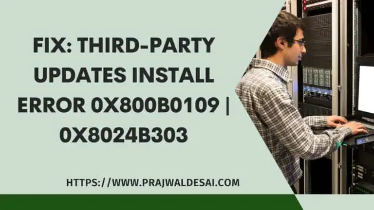 Fix: SCCM Updates Install Error 0x800b0109 | 0x8024b303