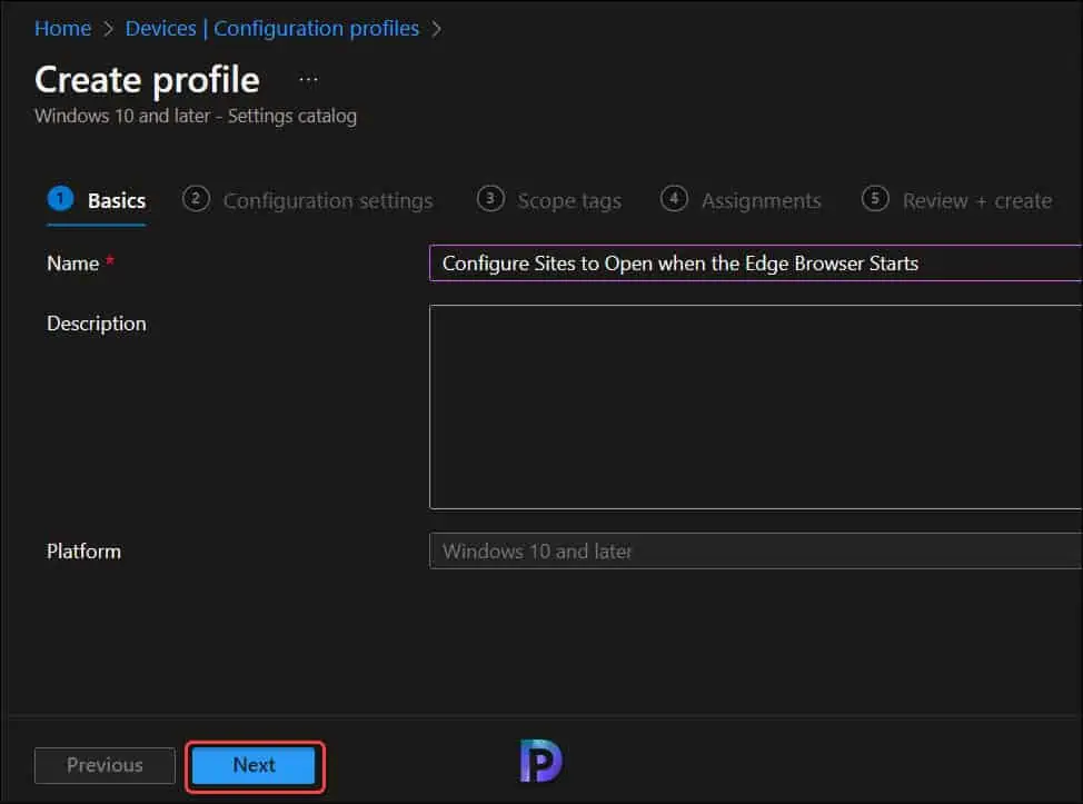 Use Intune to Configure Sites to Open when the Edge Browser Starts 3 Configure Sites to Open when the Edge Browser Starts